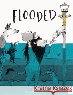 Flooded Mariajo Illustrajo 9780711276789 Frances Lincoln Ltd