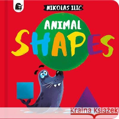 Animal Shapes Nikolas ILIC Nikolas ILIC 9780711278622