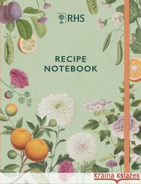 RHS Recipe Notebook Royal Horticultural Society 9780711279971 Frances Lincoln Publishers Ltd