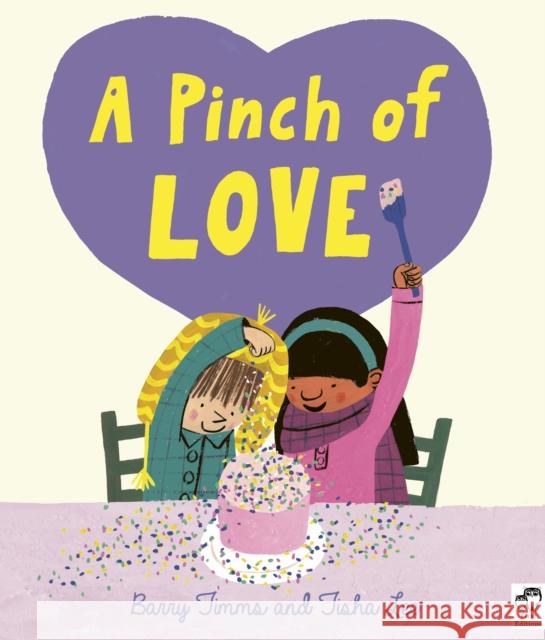 A Pinch of Love Barry Timms 9780711280175