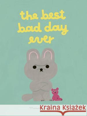 The Best Bad Day Ever Marianna Coppo 9780711283343 Frances Lincoln Ltd