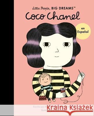 Coco Chanel (Spanish Edition) Maria Isabel Sanche Ana Albero 9780711284630 Frances Lincoln Ltd