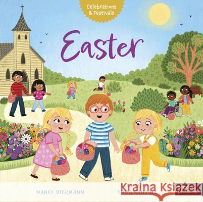 Easter Nancy Dickmann Emma Randall 9780711290044 Words & Pictures