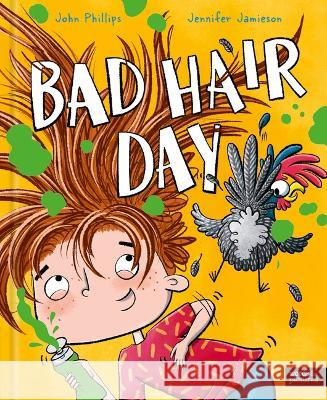 Bad Hair Day John Phillips Jennifer Jamieson 9780711290167
