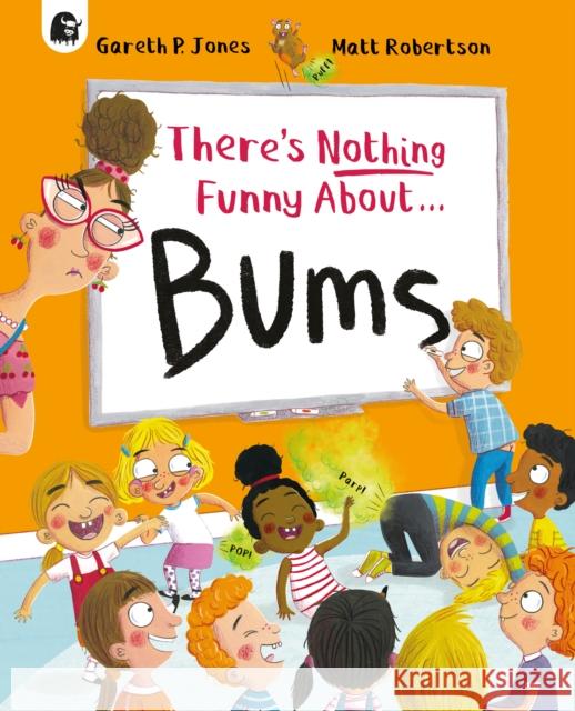 There's Nothing Funny About Bums Gareth P. Jones 9780711295858