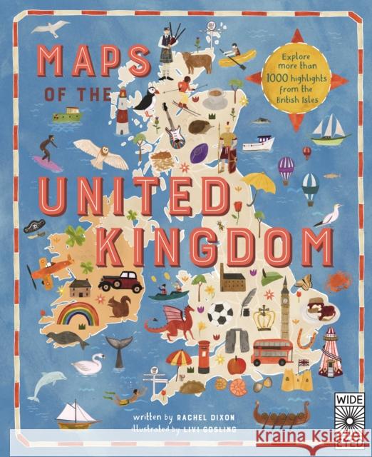 Maps of the United Kingdom Ms. Livi Gosling 9780711297708 Quarto Publishing PLC