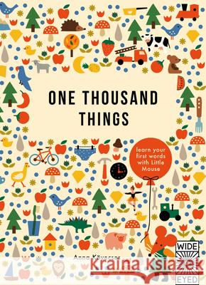 One Thousand Things Anna Kovecses 9780711297722 Wide Eyed Editions