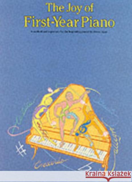 The Joy of First-Year Piano  9780711901230 Hal Leonard Europe Limited