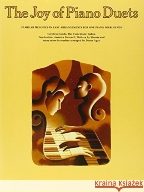 The Joy Of Piano Duets  9780711901322 Hal Leonard Europe Limited