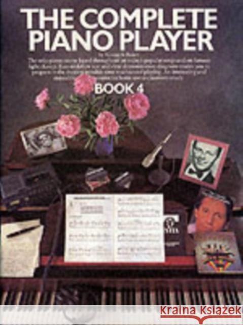 The Complete Piano Player: Book 4 Kenneth Baker 9780711904347