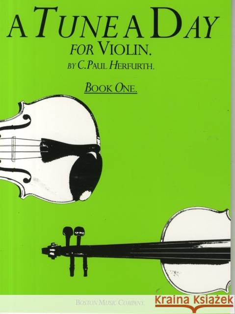 A Tune a Day for Violin Book One C. Paul Herfurth 9780711915916