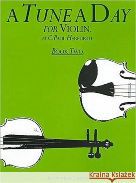 A Tune a Day for Violin Book 2 C. Paul Herfurth 9780711915923 Hal Leonard Europe Limited