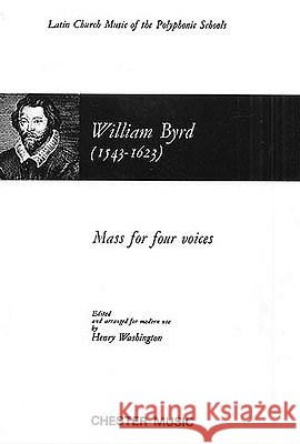 Mass For 4 Voices William Byrd, Henry Washington 9780711924512