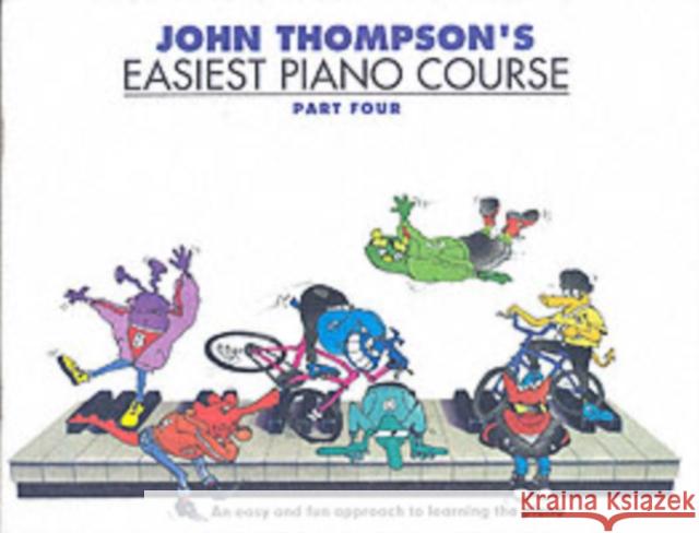 John Thompson's Easiest Piano Course 4: Revised Edition John Thompson 9780711956933 Hal Leonard Europe Limited