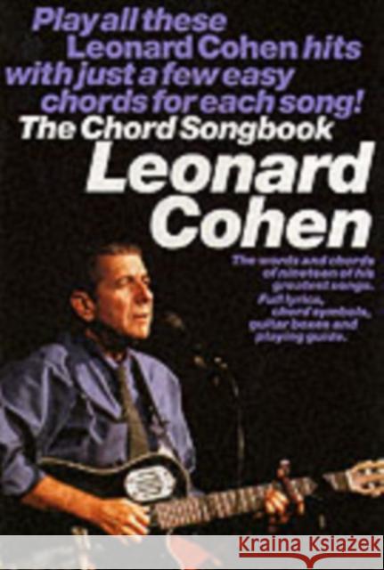 Leonard Cohen: Chord Songbook  9780711981072 Hal Leonard Europe Limited