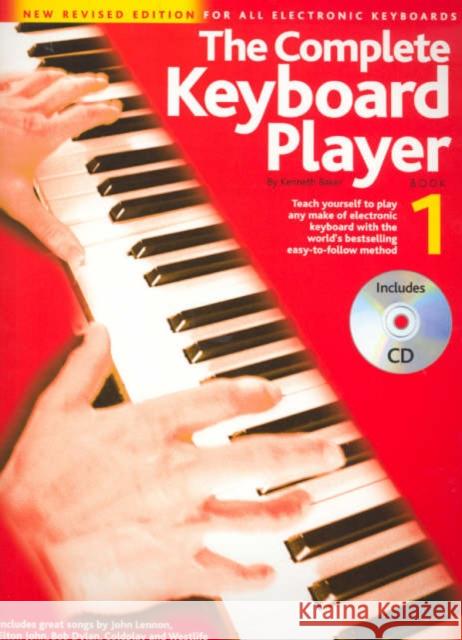 The Complete Keyboard Player: Book 1 with CD Kenneth Baker 9780711983564