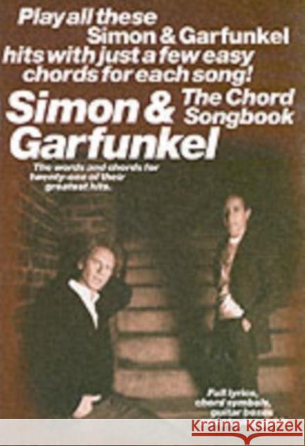 Simon and Garfunkel - The Chord Songbook Simon and Garfunkel 9780711985797 Music Sales Corporation