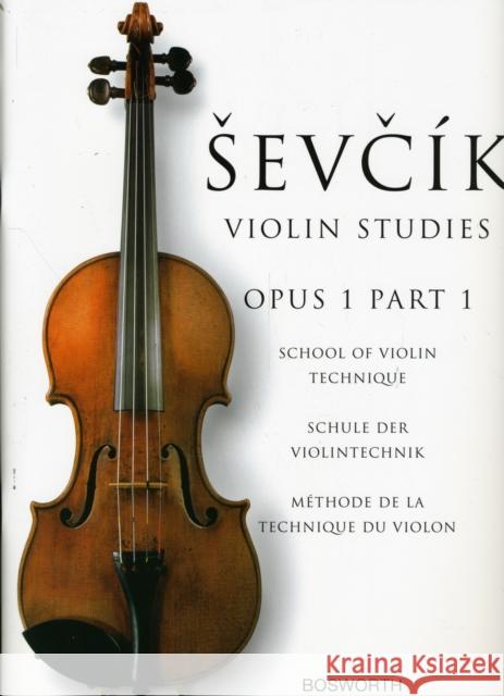 School Of Violin Technique, Opus 1 Part 1: Otakar Sevcik: Violin Studies  9780711995192 Hal Leonard Europe Limited