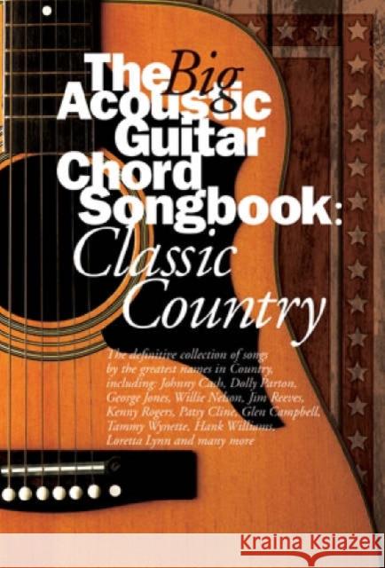 Big Acoustic Guitar Chord Songbook Classic Country  9780711995451 Hal Leonard Europe Limited