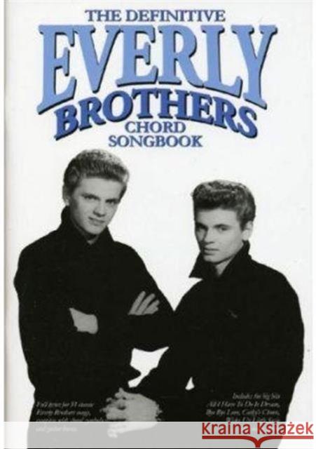 The Definitive Everly Brothers Chord Songbook   9780711996892 0