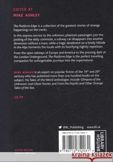 The Platform Edge: Uncanny Tales of the Railways Mike Ashley   9780712352031 British Library Publishing