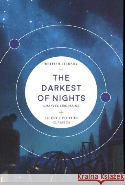 The Darkest of Nights Charles Eric Maine Mike Ashley  9780712352185