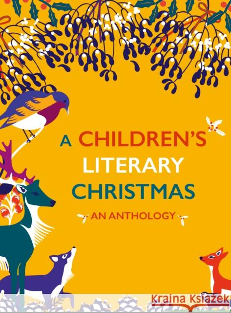 A Children's Literary Christmas: An Anthology Anna James   9780712352796 British Library Publishing