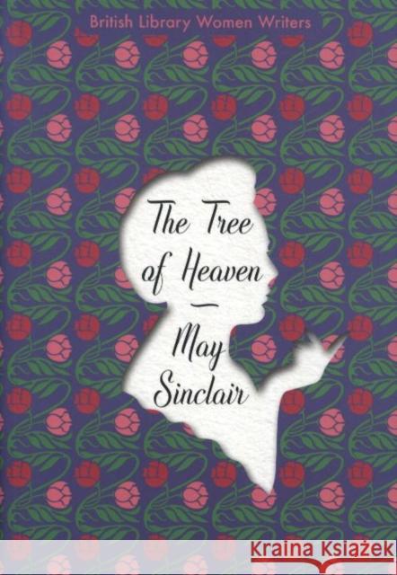 The Tree of Heaven M. Sinclair 9780712353076 British Library Publishing