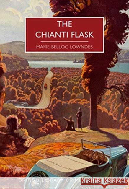 The Chianti Flask Marie Belloc Lowndes 9780712353298