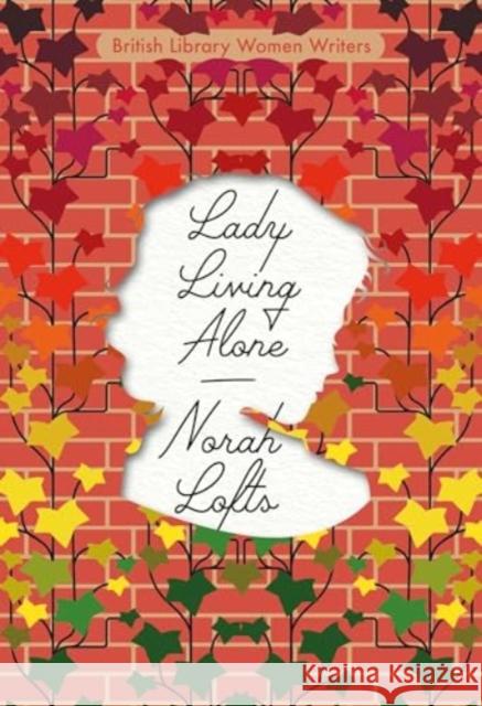 Lady Living Alone Norah Lofts 9780712355124 British Library Publishing