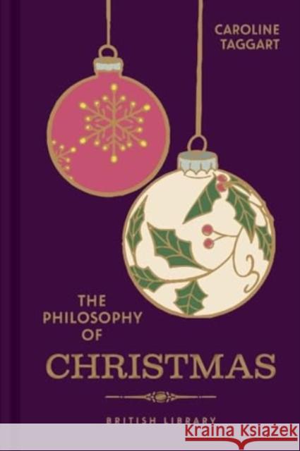 The Philosophy of Christmas Caroline Taggart 9780712355162