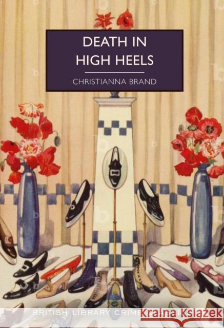 Death in High Heels Christianna Brand 9780712355247