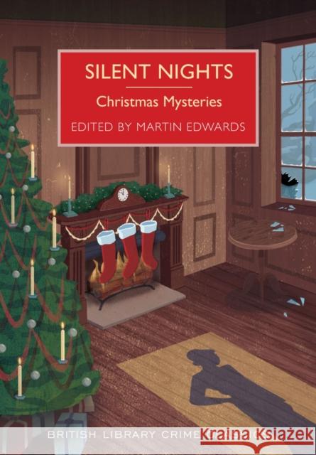 Silent Nights: Christmas Mysteries Martin Edwards 9780712356107 British Library Publishing