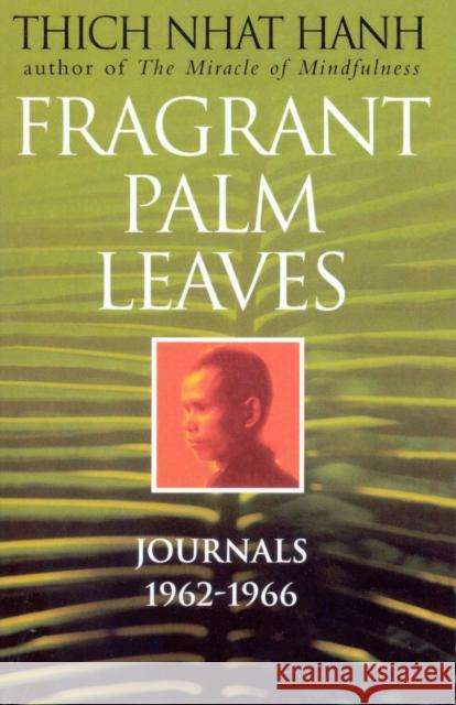 Fragrant Palm Leaves Thich Nhat Hanh 9780712604697