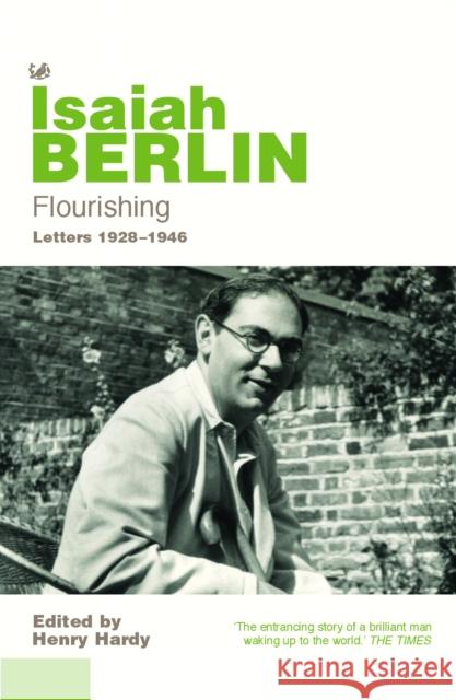 Flourishing: Letters 1928-1946 Berlin, Isaiah 9780712635653 0