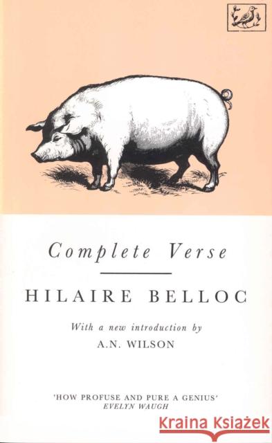 Complete Verse Hilaire Belloc 9780712650243 0