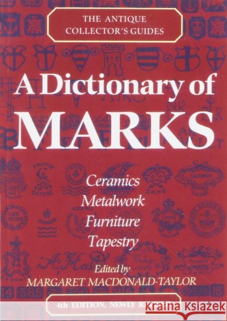 A Dictionary of Marks MacDonald-Taylor, Margaret 9780712653039