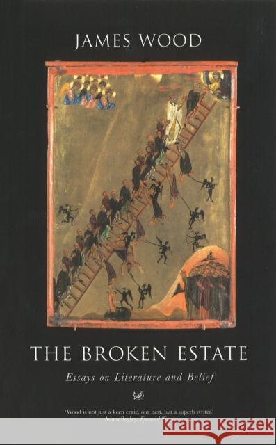 Broken Estate James Wood 9780712665575 0