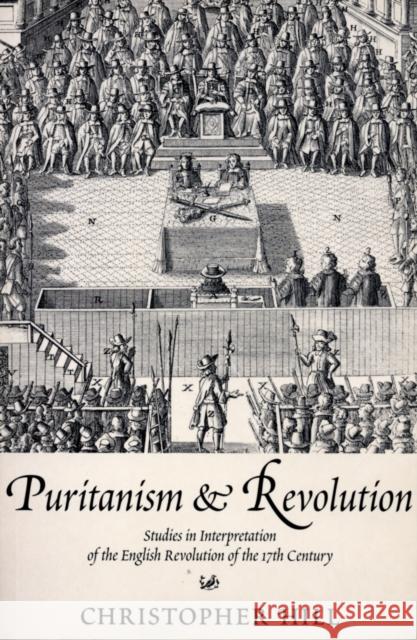 Puritanism & Revolution Christopher Hill 9780712667227