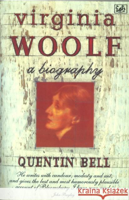 Virginia Woolf: A Biography Quentin Bell 9780712674508 VINTAGE