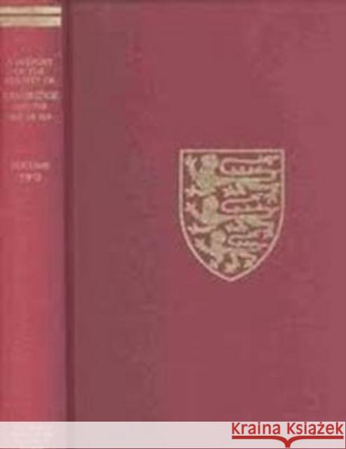 The Victoria History of the County of Cambridgeshire and the Isle of Ely: Volume Two L. F. Salzman 9780712902427 Victoria County History