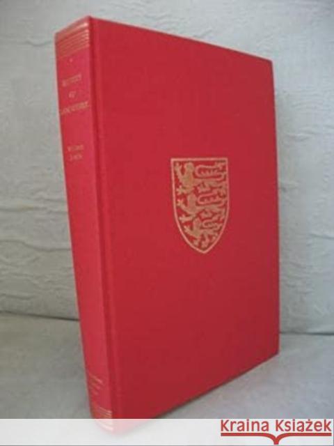 The Victoria History of the County of Lancaster: Volume Seven William Farrer J. Brownbill 9780712910590 Victoria County History