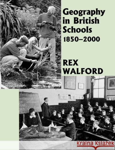 Geography in British Schools, 1885-2000: Making a World of Difference Walford, Rex 9780713040272 Taylor & Francis