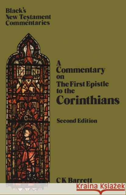 First Epistle to the Corinthians C. K. Barrett 9780713612530 Continuum