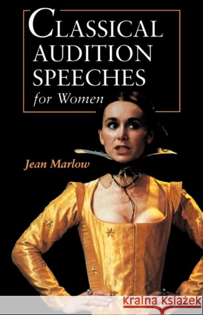 Classical Audition Speeches for Women  9780713642490 A & C BLACK PUBLISHERS LTD