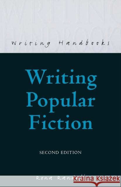 Writing Popular Fiction Rona Randall 9780713647310