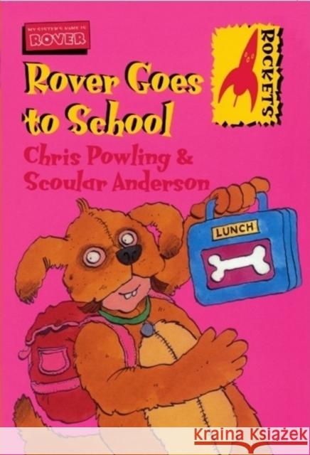 Rover Goes to School Chris Powling, Scoular Anderson 9780713652017