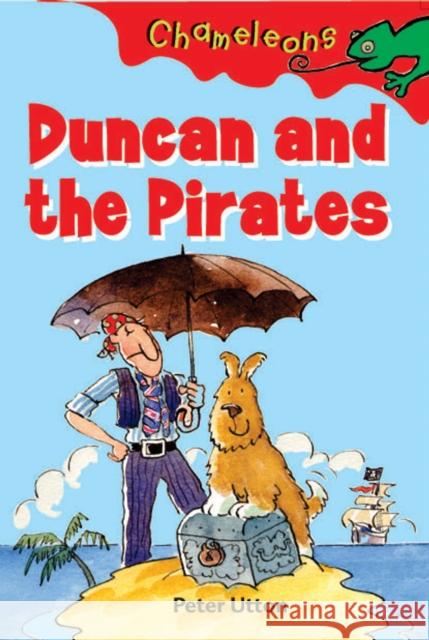 Duncan and the Pirates Peter Utton 9780713667394 Bloomsbury Publishing PLC