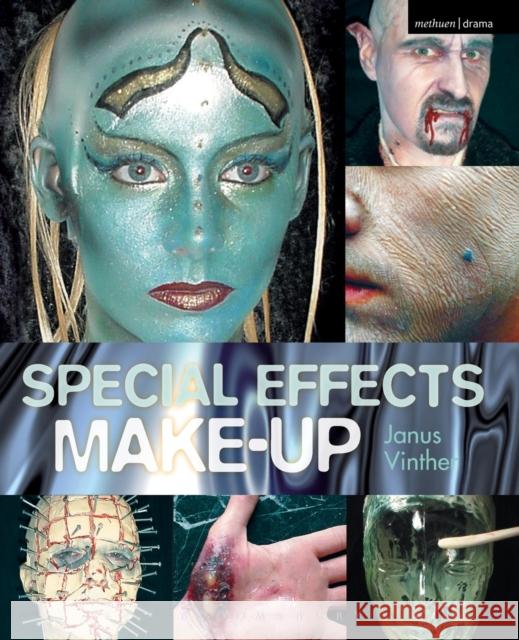 Special Effects Make-up Vinther, Janus 9780713667479 A & C BLACK PUBLISHERS LTD