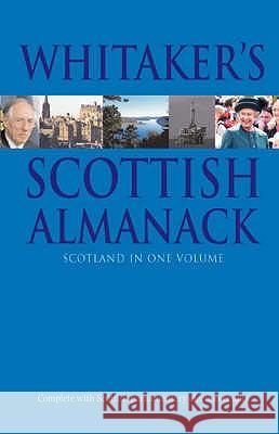 Whitaker's Scottish Almanack: Scotland in One Volume: 2004 Lauren Simpson 9780713667585